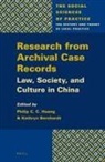 Kathryn Bernhardt, Philip C C Huang, Philip C. C. Huang - Research from Archival Case Records