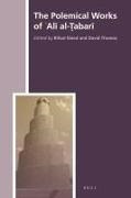 Rifaat Ebied, David Thomas - The Polemical Works of ʿalī Al-Ṭabarī