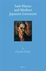 Charles Exley - Sat&#333; Haruo and Modern Japanese Literature