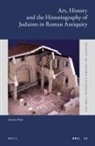 Steven Fine - Art, History and the Historiography of Judaism in Roman Antiquity