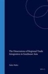Zakir Hafez - The Dimensions of Regional Trade Integration in Southeast Asia