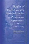 Daniel Thym LL M, Daniel Thym LL M., Margarite Zoeteweij-Turhan - Rights of Third-Country Nationals Under EU Association Agreements