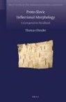 Thomas Olander - Proto-Slavic Inflectional Morphology