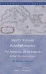 Manuel Duran - Mediterranean Paradiplomacies