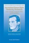 Gudmundur Alfredsson, Jonas Grimheden, Bertrand G Ramcharan, Bertrand G. Ramcharan, Alfred Zayas - International Human Rights Monitoring Mechanisms