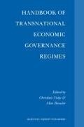 Alan Brouder, Christian Tietje - Handbook of Transnational Economic Governance Regimes