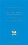 John Norton Moore, Myron H. Nordquist, Rudiger Wolfrum - Legal Challenges in Maritime Security [With CD]