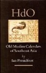 Proudfoot - Old Muslim Calendars of Southeast Asia [With CDROM]