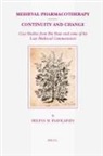 Helena Paavilainen - Medieval Pharmacotherapy - Continuity and Change