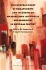 Dia Anagnostou, Evangelia Psychogiopoulou - The European Court of Human Rights and the Rights of Marginalised Individuals and Minorities in National Context