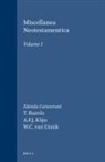 T. Baarda, W C van Unnik, W. C. van Unnik - Miscellanea Neotestamentica, Volume I