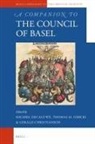 Gerald Christianson, Michiel Decaluwe, Thomas M Izbicki, Thomas M. Izbicki - A Companion to the Council of Basel