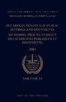 International Tribunal for the Law of th, International Tribunal for the Law of the Sea - Pleadings, Minutes of Public Sittings and Documents / Mémoires, Procès-Verbaux Des Audiences Publiques Et Documents, Volume 11 (2003)