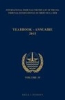 Intl Tribunal for the Law of the Sea - Yearbook International Tribunal for the Law of the Sea / Annuaire Tribunal International Du Droit de La Mer, Volume 19 (2015)