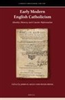 James E Kelly, James E. Kelly, Susan Royal - Early Modern English Catholicism