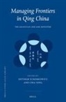 Managing Frontiers in Qing China