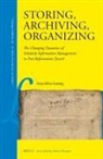 Anja-Silvia Goeing - Storing, Archiving, Organizing