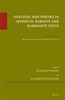 Elisabeth Hollender, Joachim Yeshaya - Exegesis and Poetry in Medieval Karaite and Rabbanite Texts