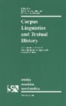 Percy van Keulen, Willem Th van Peursen - Corpus Linguistics and Textual History