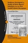 Kai Kresse - Guidance (Uwongozi) by Sheikh Al-Amin Mazrui: Selections from the First Swahili Islamic Newspaper