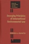 Sumudu Atapattu - Emerging Principles of International Environmental Law