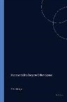 Meijer - Parmenides Beyond the Gates: The Divine Revelation on Being, Thinking, and the Doxa