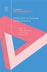 Nicole Baumgarten, Inke Du Bois, Juliane House - Subjectivity in Language and Discourse
