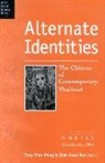 Kwok-Bun Chan, Chee-Kiong Tong - Alternate Identities: The Chinese of Contemporary Thailand