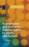 Rajinder Koul - Augmentative and Alternative Communication for Adults with Aphasia