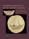 Robert Carter, Harriet Crawford - Maritime Interactions in the Arabian Neolithic