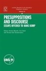 Rainer Bauerle, Uwe Reyle, Thomas Zimmermann - Presuppositions and Discourse: Essays Offered to Hans Kamp