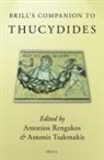 Antonios Rengakos, Antonis Tsakmakis - Brill's Companion to Thucydides