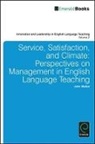 John Walker - Service, Satisfaction and Climate: Perspectives on Management in English Language Teaching