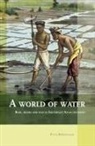 P. Boomgaard - A World of Water