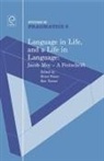 Ken Turner - Language in Life, and a Life in Language