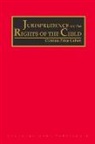 Cynthia Cohen - The Jurisprudence on the Rights of the Child (4 Vols)