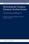 Vincent Chetail, Philippe de Bruycker, Francesco Maiani - Reforming the Common European Asylum System