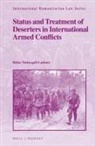 Heike Niebergall-Lackner - Status and Treatment of Deserters in International Armed Conflicts