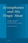 Stephanie Nelson - Aristophanes and His Tragic Muse