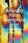 Nicholas Meihuizen - Achieving Autobiographical Form