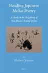 Herbert H Jonsson, Herbert H. Jonsson - Reading Japanese Haikai Poetry