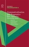 Claudia Ricci, Corinne Rossari, Adriana Spiridon - Grammaticalization and Pragmatics