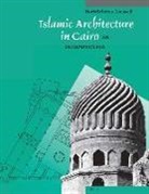 Doris Behrens-Abouseif - Islamic Architecture in Cairo