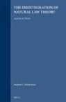 Pauline C Westerman, Pauline C. Westerman - The Disintegration of Natural Law Theory