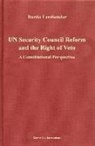 Bardo Fassbender - Un Security Council Reform and the Right of Veto