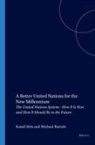 Michael Bartolo, Kamil Idris - A Better United Nations for the New Millennium