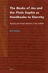 Erin Evans - The Books of Jeu and the Pistis Sophia as Handbooks to Eternity