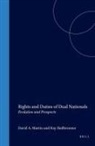 Kay Hailbronner, David A Martin, David A. Martin - Rights and Duties of Dual Nationals