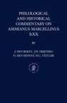 Jan Den Boeft, Daniël Den Hengst, Jan Willem Drijvers, Hans C Teitler - Philological and Historical Commentary on Ammianus Marcellinus XXX