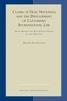 Mohsen Aghahosseini - Claims of Dual Nationals and the Development of Customary International Law